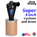 Super Dust Deputy - 4 inch - Cyclone and Drum