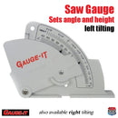 Saw Gauge - Left Tilting - quickly sets saw blades height, angle and fence